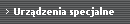 Urzdzenia specjalne