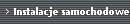 Instalacje samochodowe
